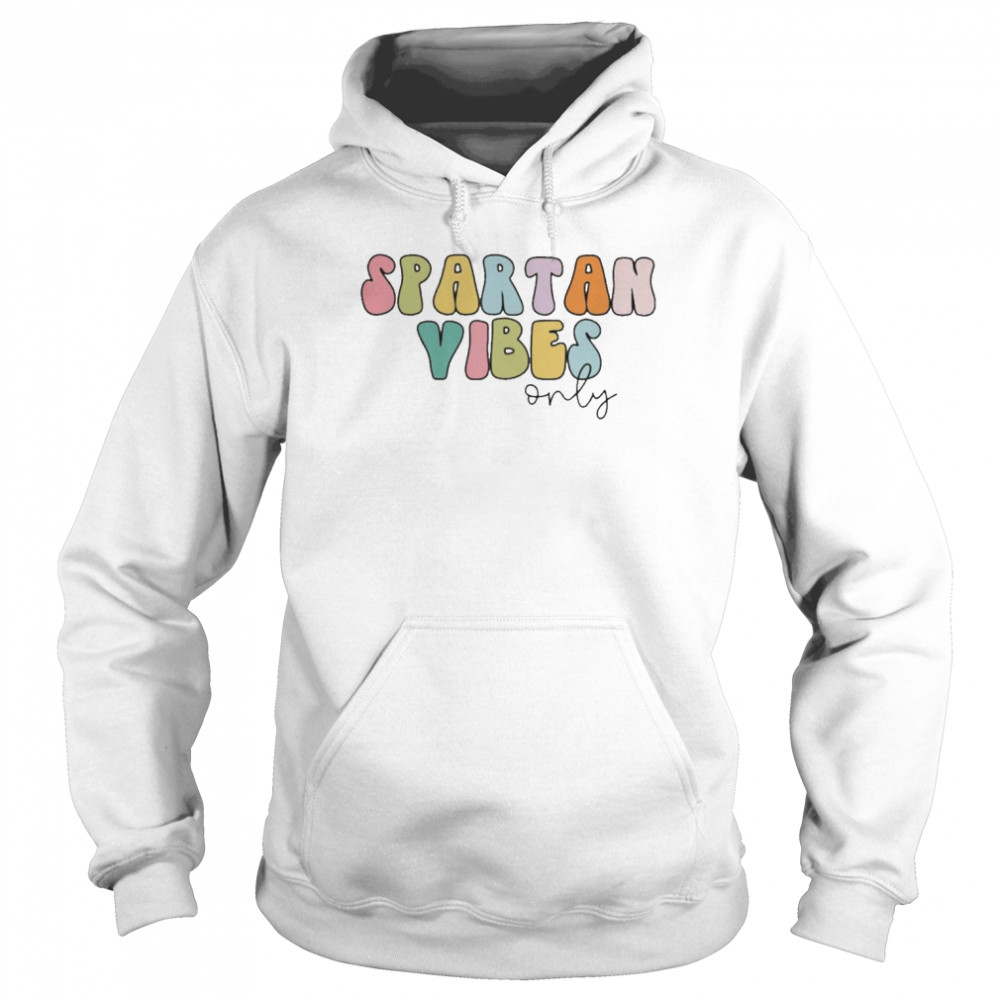 Spartan Vibes Only  Unisex Hoodie