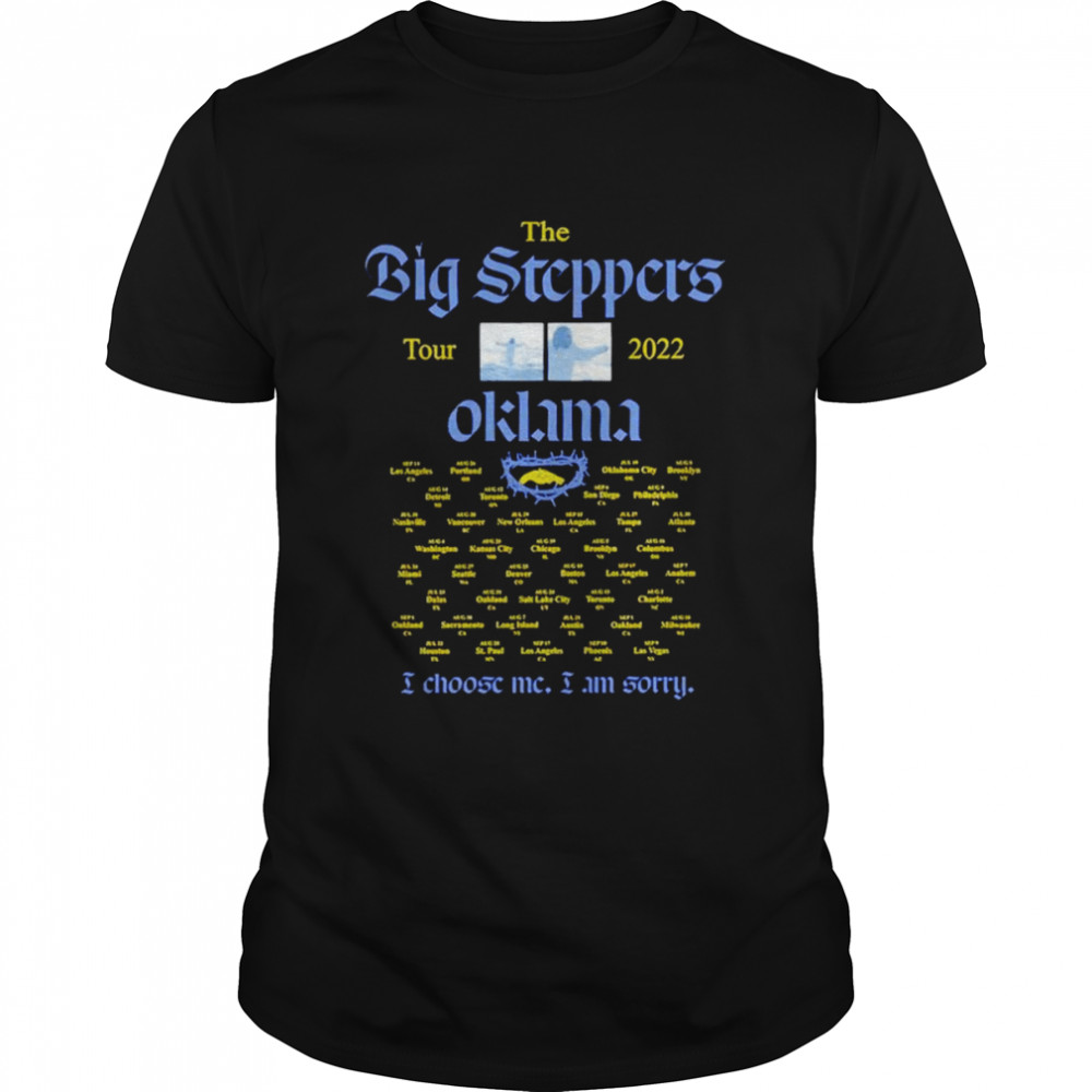 The Big Steppers Tour Okalama shirt