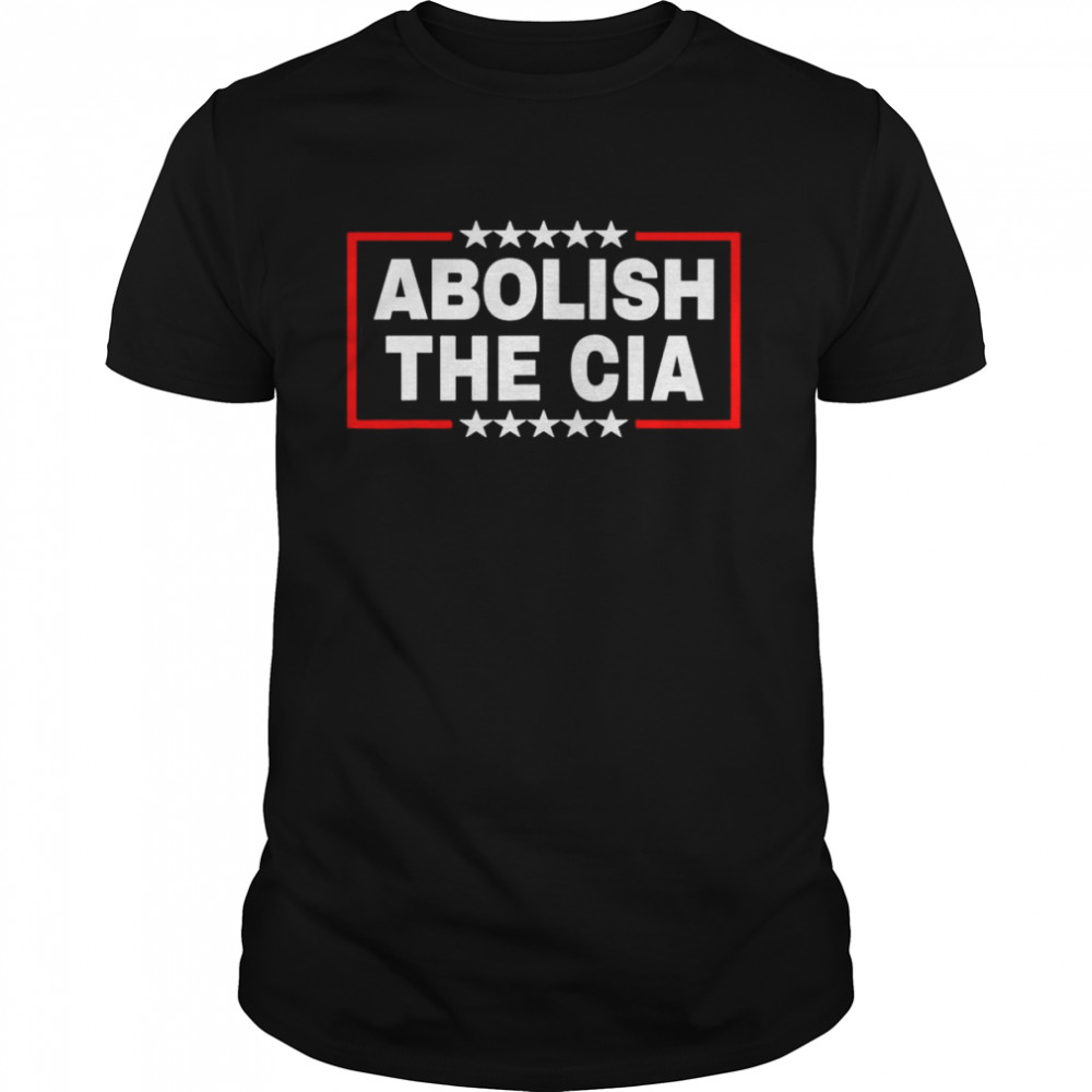 Abolish the Central Intelligence Agency T-Shirt