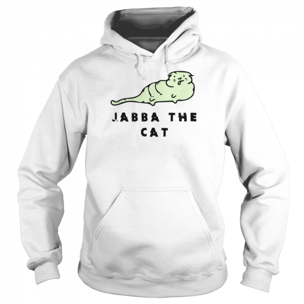 Character Jabba The Cat shirt Unisex Hoodie