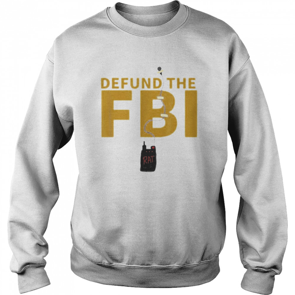 Defund The FBI Wired Rat – Anti- FBI Corruption  Unisex Sweatshirt