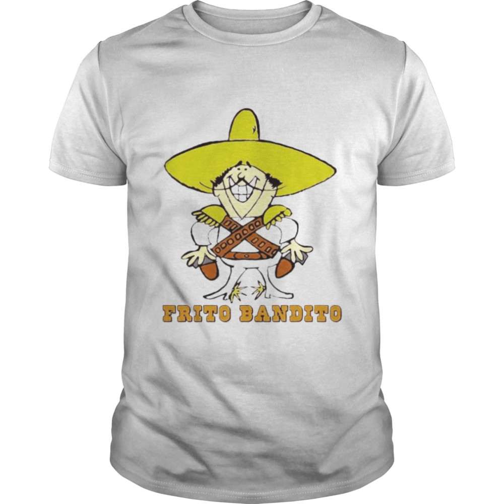 Frito Bandito shirt
