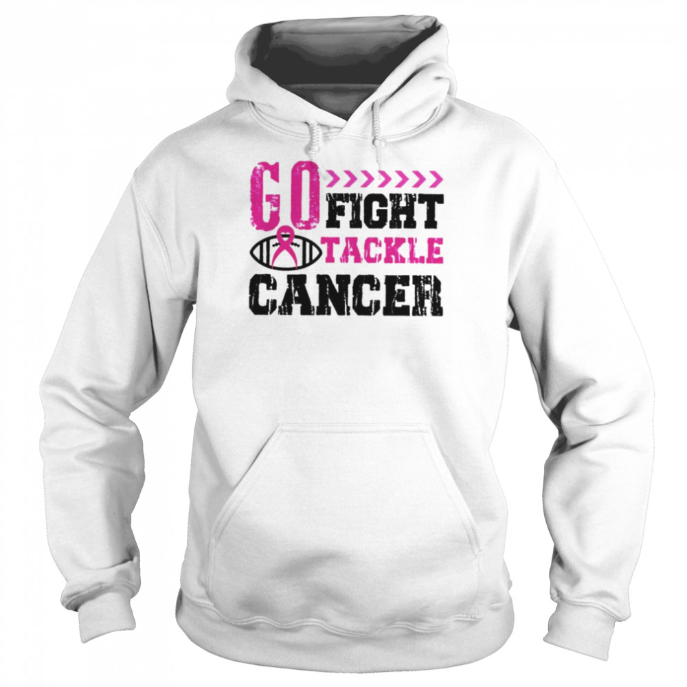 Go fight tackle cancer football breast cancer awareness shirt Unisex Hoodie