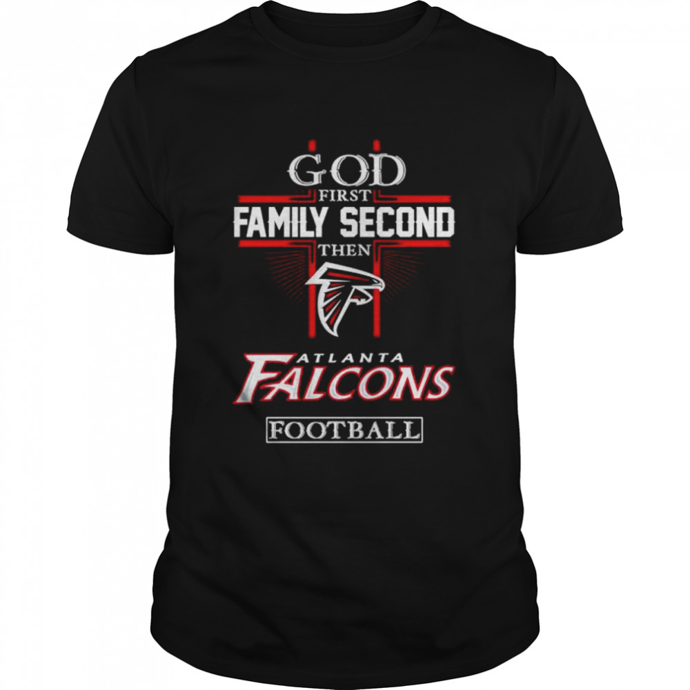 God first family second then Atlanta Falcons football shirt Classic Men's T-shirt