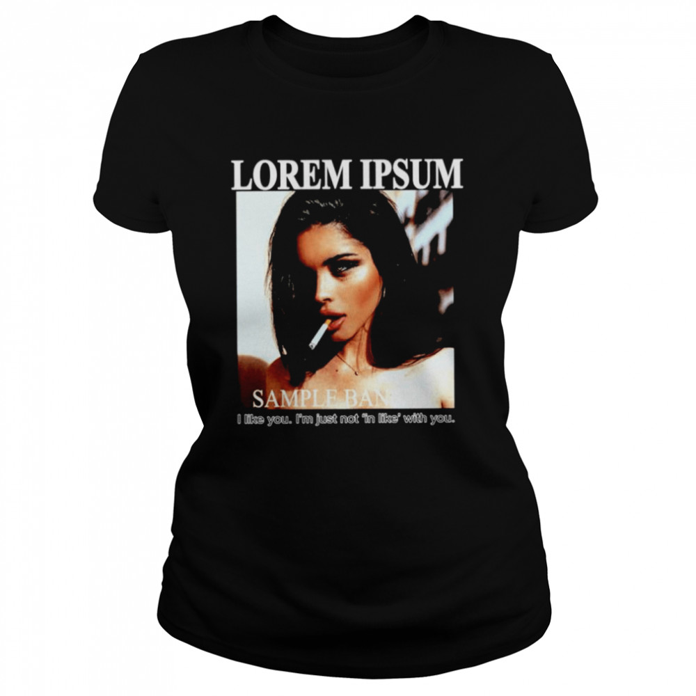 Lorem Ipsum Olivia Boski Smoking Girl shirt Classic Women's T-shirt