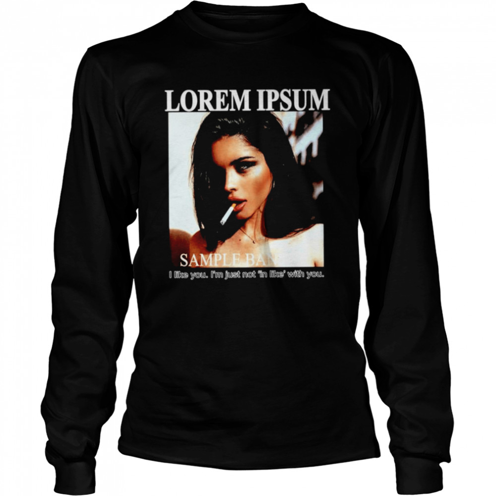 Lorem Ipsum Olivia Boski Smoking Girl shirt Long Sleeved T-shirt