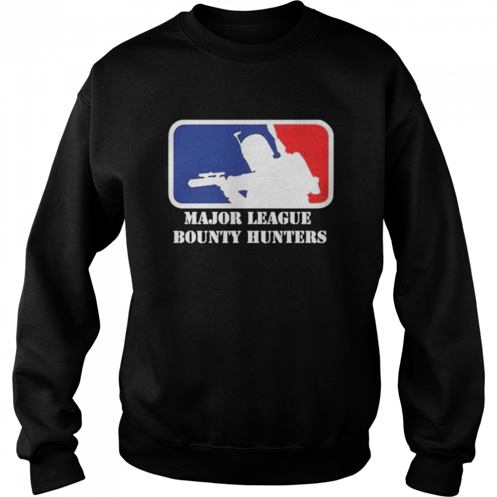 Major League Bounty Hunters MLB Star Wars Boba  Unisex Sweatshirt