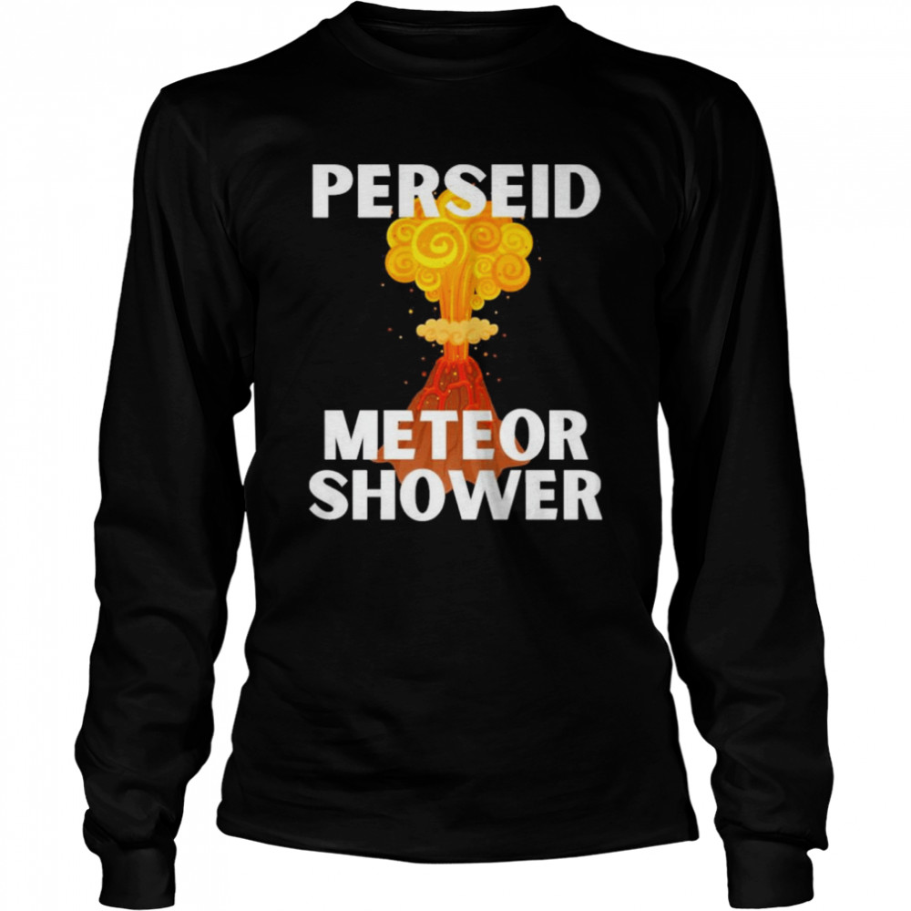 Perseid Meteor Shower Volcano Art  Long Sleeved T-shirt