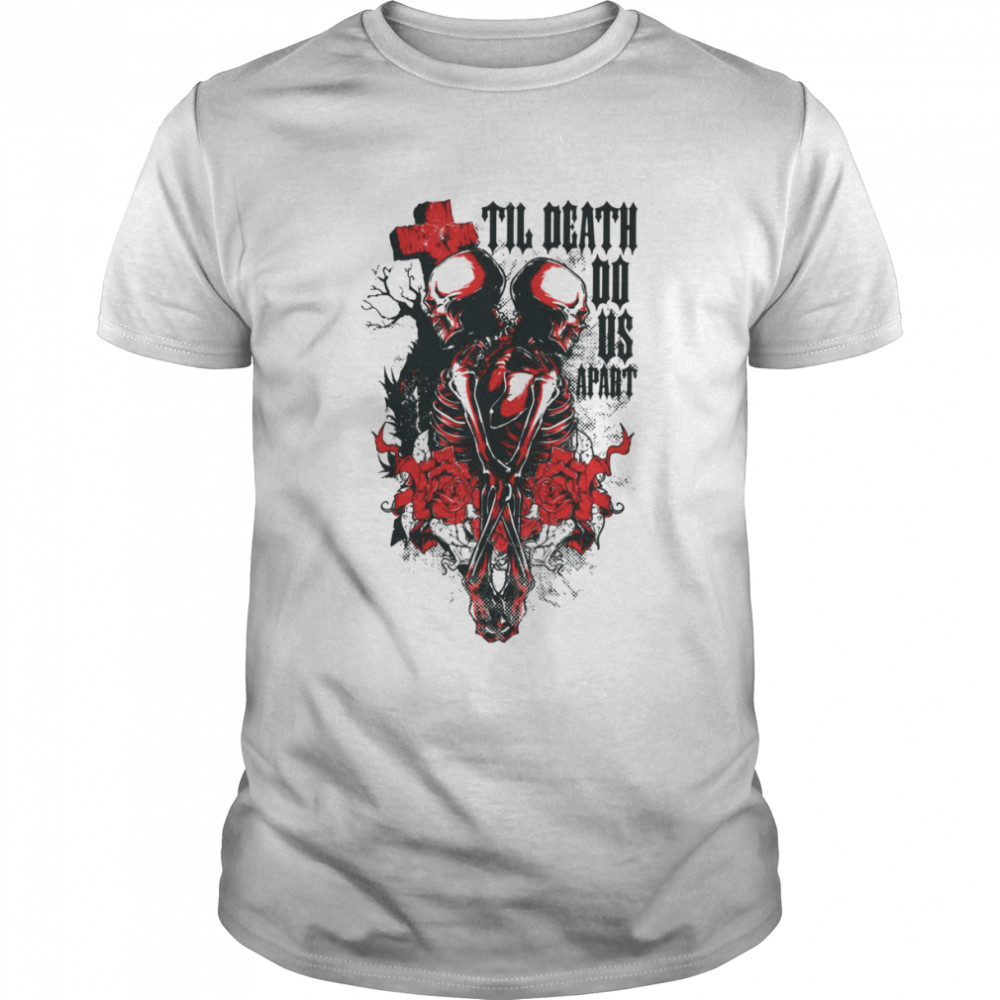 Til Death Do Us Apart Skeleton shirt Classic Men's T-shirt