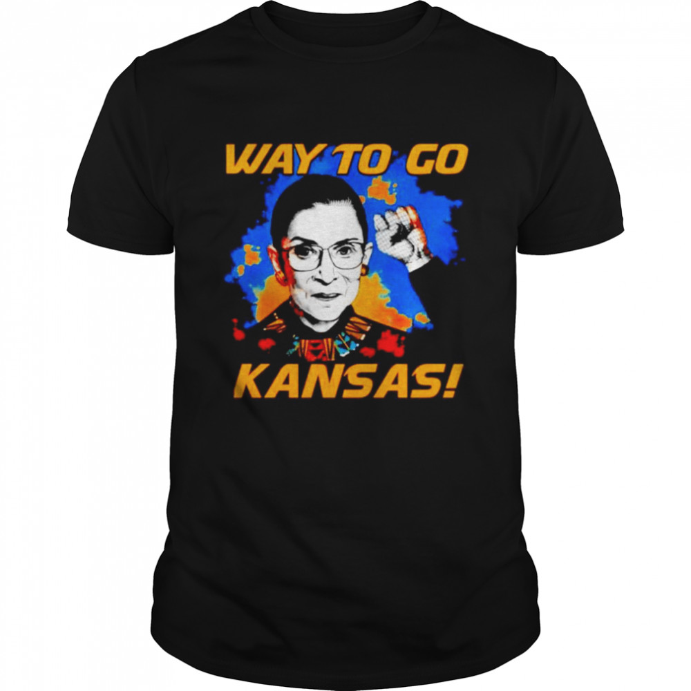 Way to go Kansas Ruth Bader Ginsburg shirt