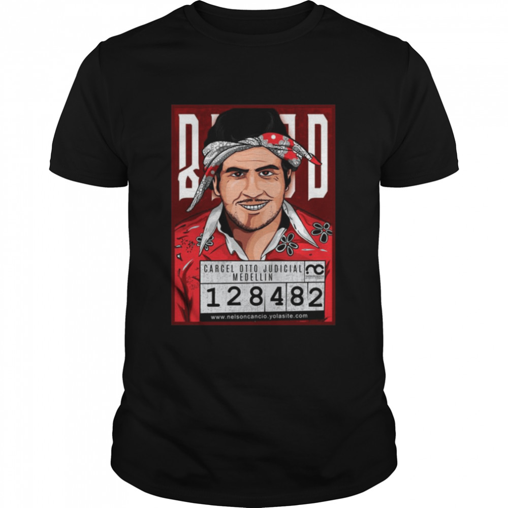 Blood Style Pablo Escobar Narcos shirt Classic Men's T-shirt