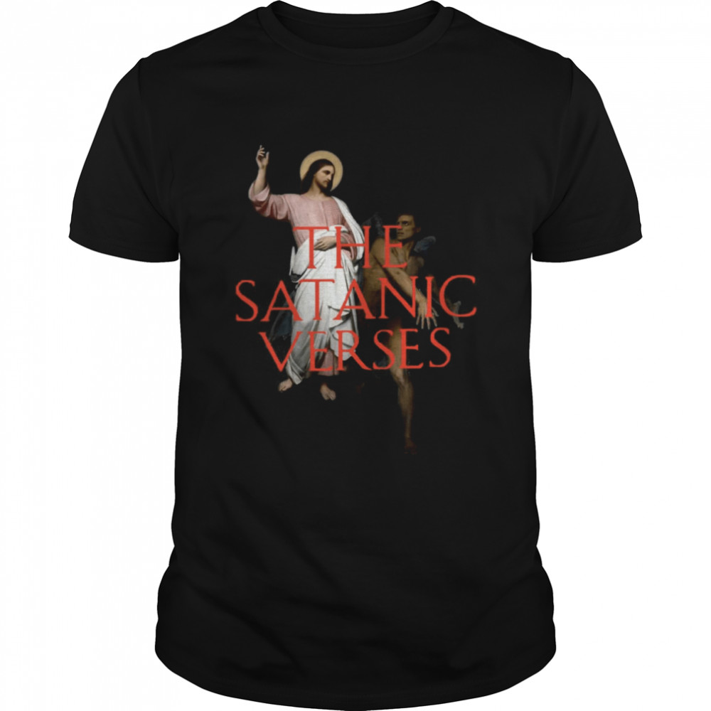 The Satanic Verses By Salman Rushdie shirt