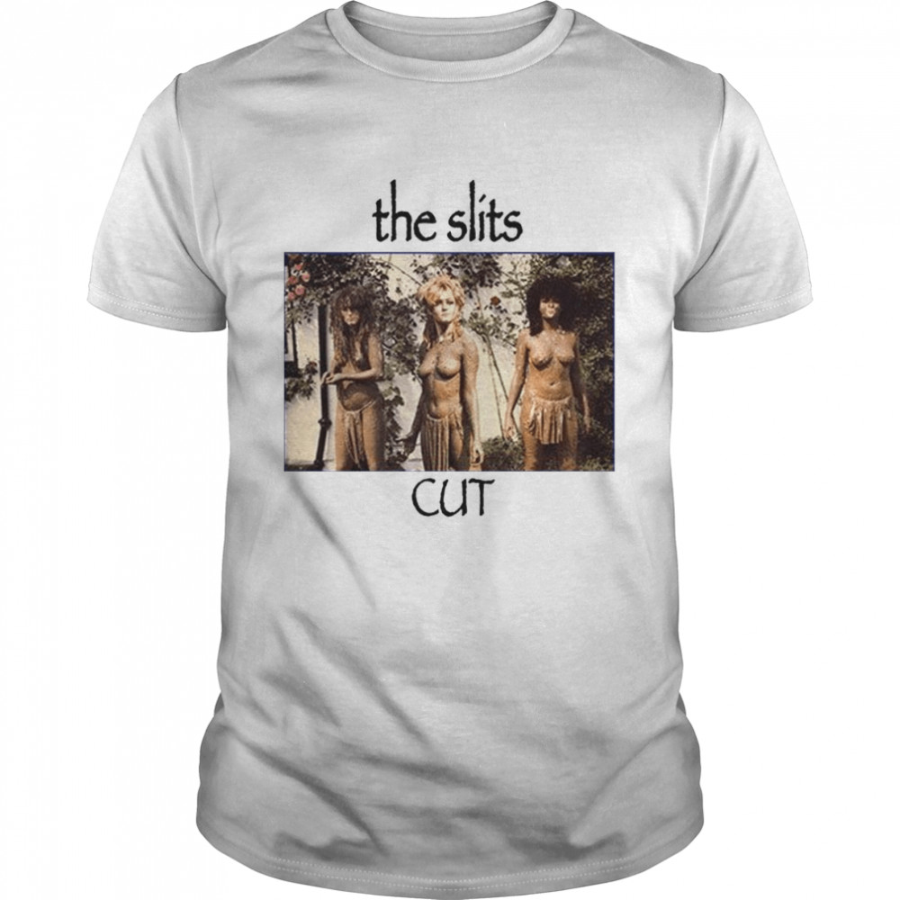 The Slits Cut Punk Rock Music Band shirt