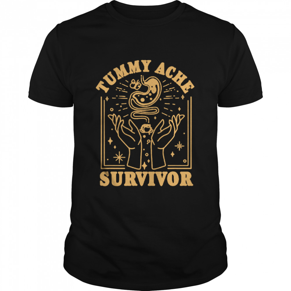 Tummy ache survivor stomach ache survivor shirt Classic Men's T-shirt