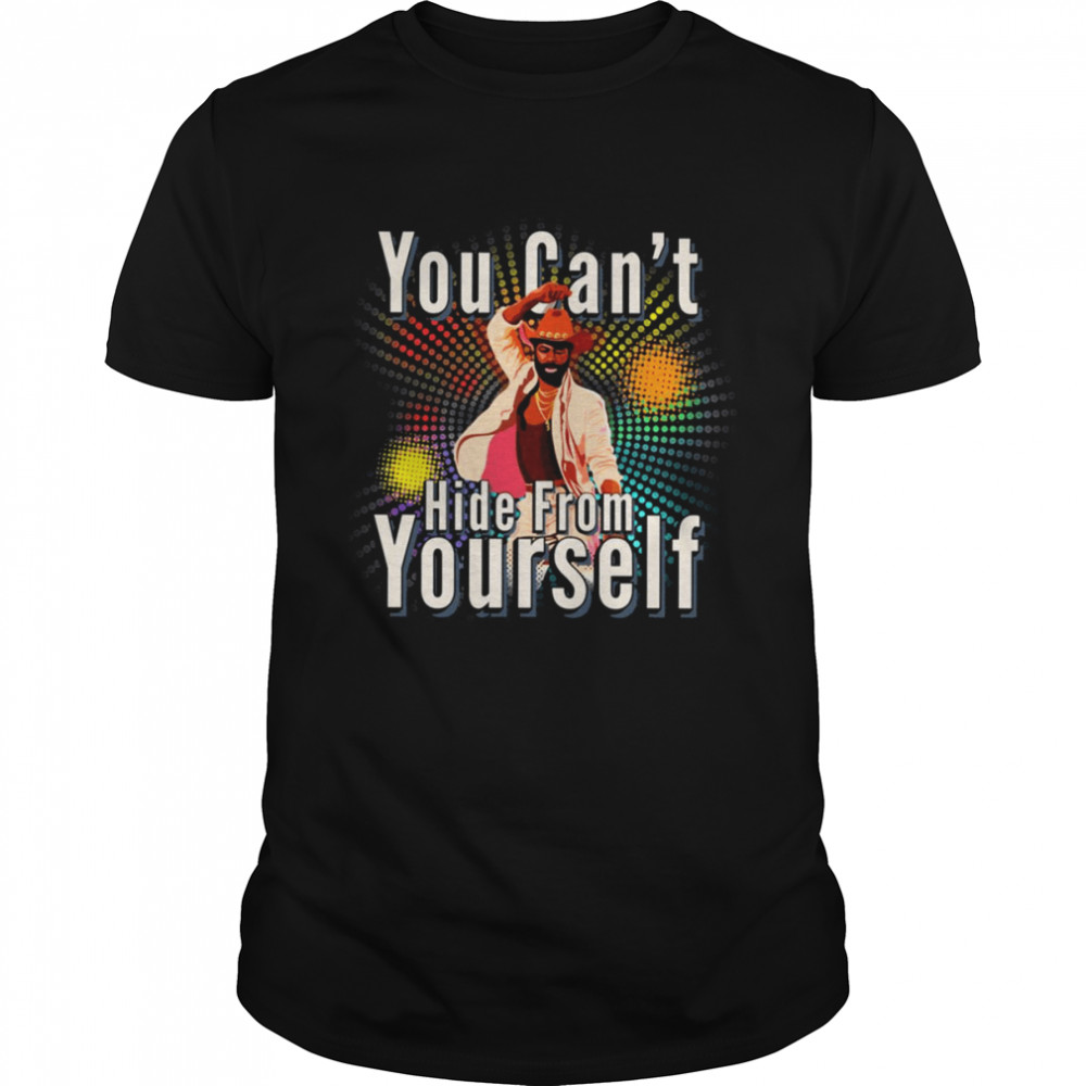 You Cant Hide From Yourself Teddy Pendergrass shirt Classic Men's T-shirt