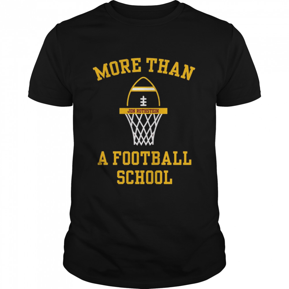 More Than A Football School shirt