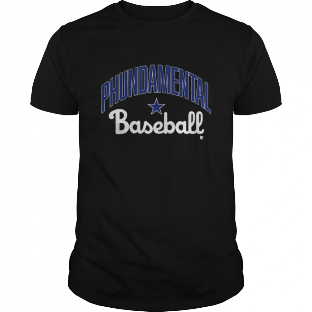 Phundamentals baseball 2022 shirt