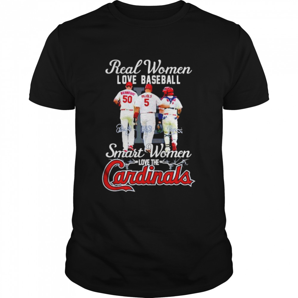 St Louis Cardinals real women love baseball smart women love the Cardinals shirt