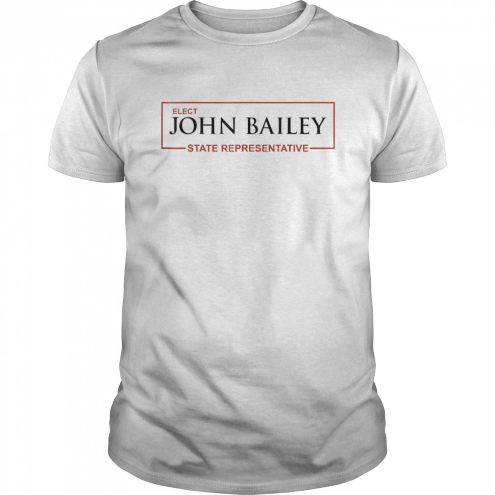 Elect John Bailey for State Representative of Georgia 2022 T- Classic Men's T-shirt
