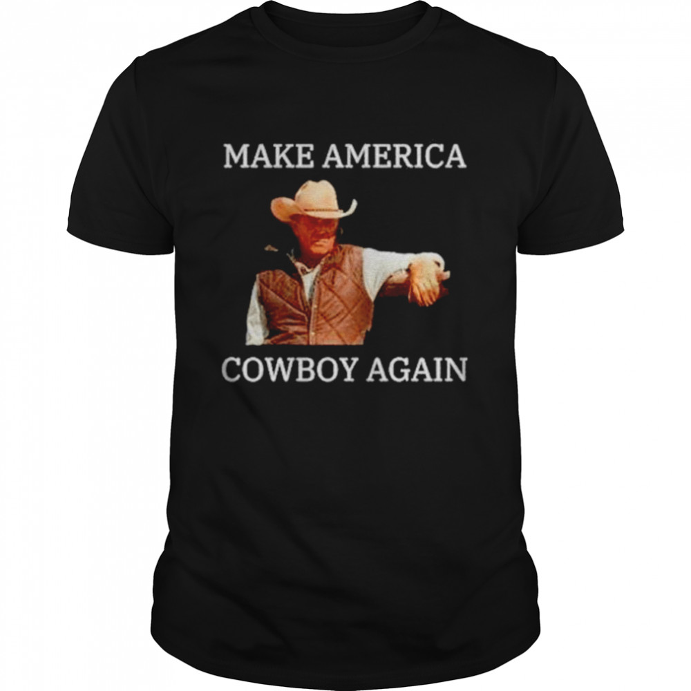 make America cowboy again unisex T-shirt Classic Men's T-shirt
