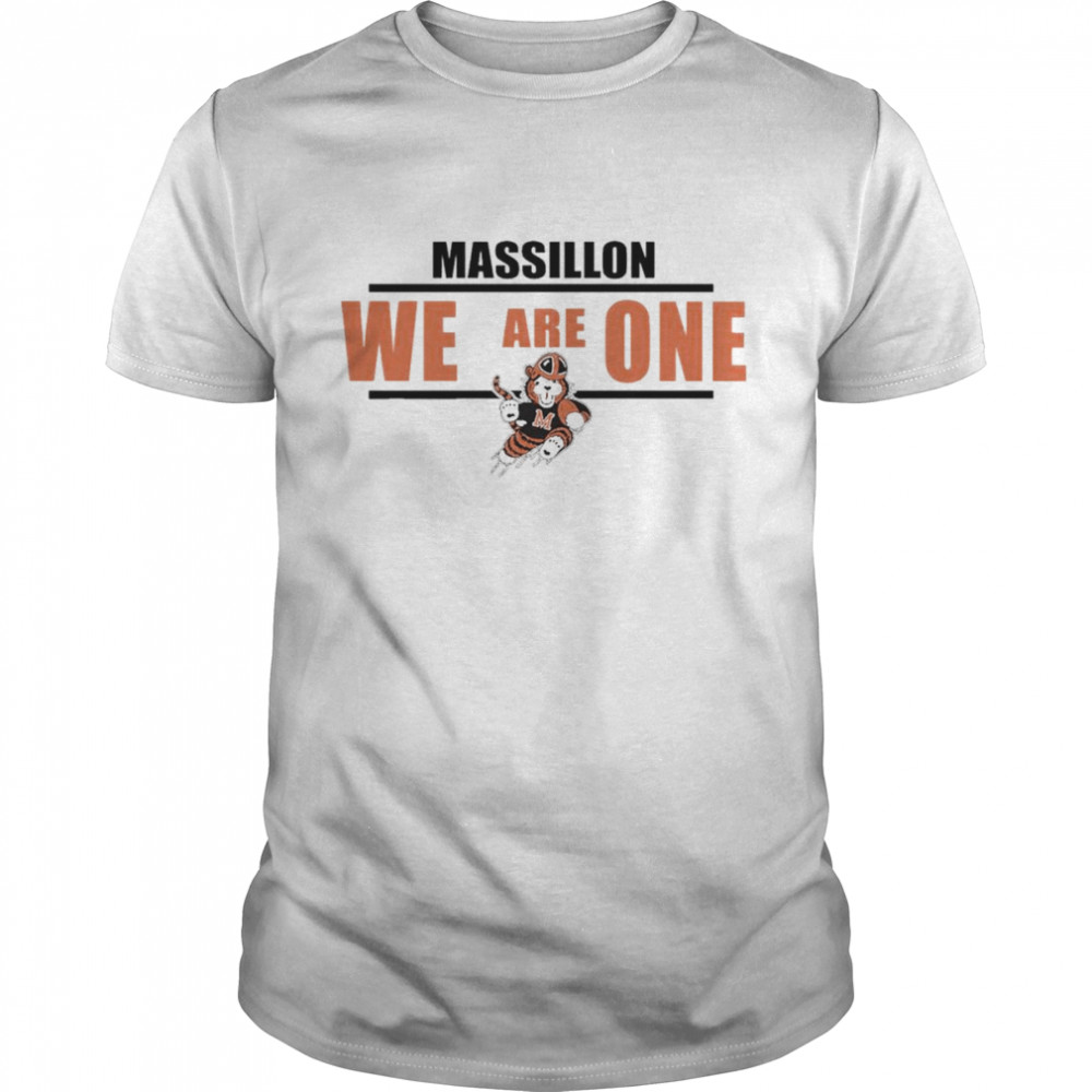 Massillon We Are One Shirt