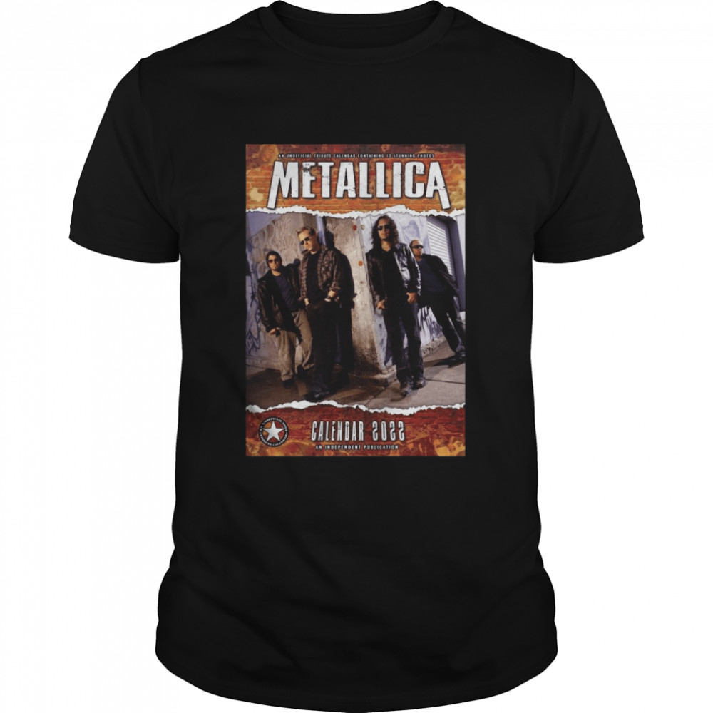 Metallica Calendar 2022 an Independent Publication shirt Classic Men's T-shirt
