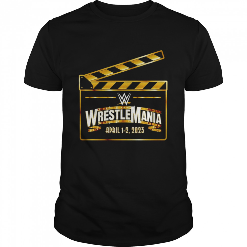 WrestleMania 39 Clapboard April 1 2 2023 shirt