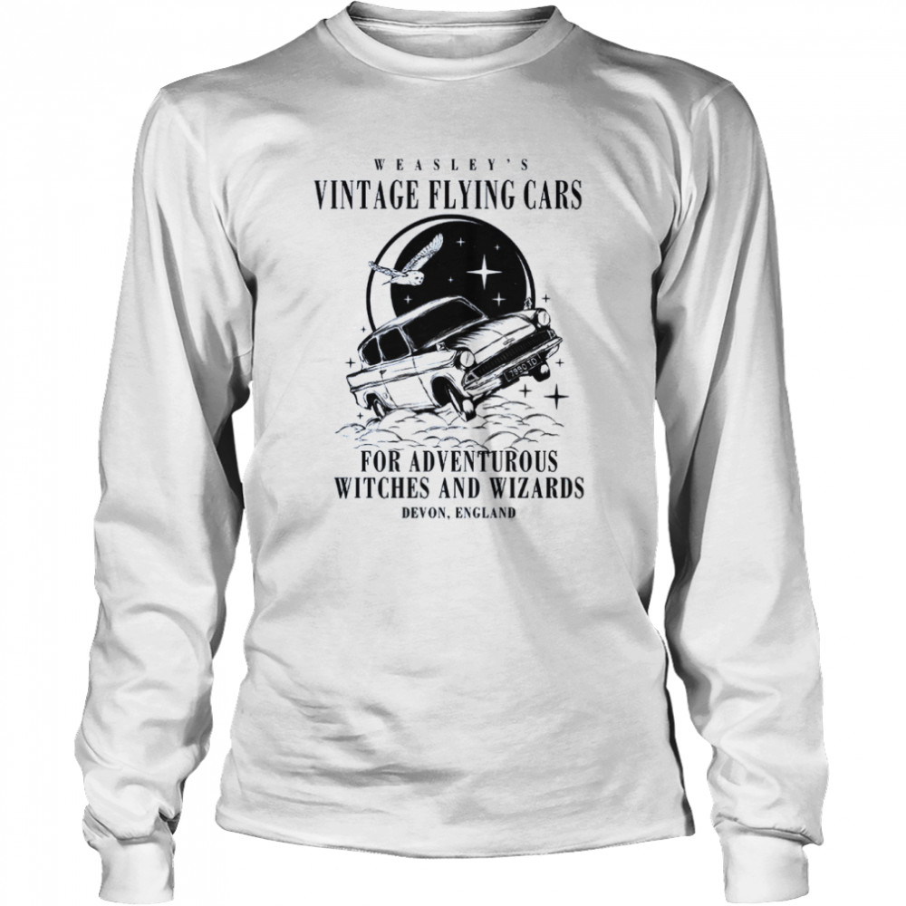 Flying Car For Adventurous Witches And Wizards shirt Long Sleeved T-shirt