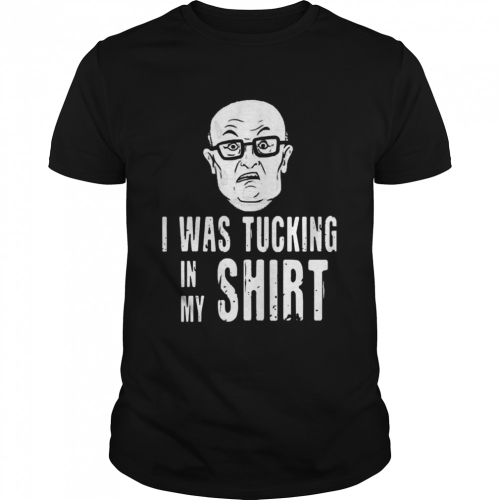 Tucking In His Shirt Rudy Giuliani shirt