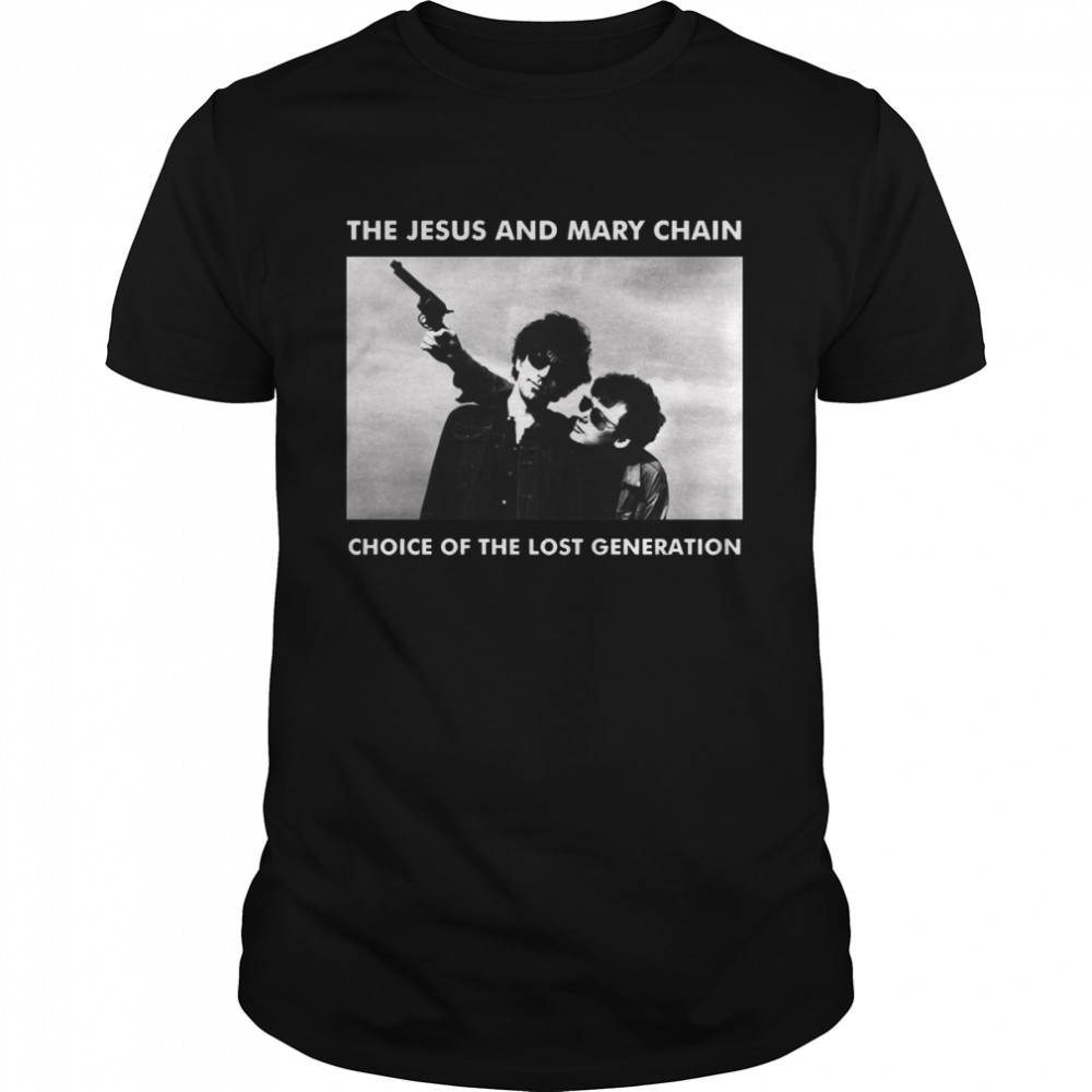 Jamc Choice Of The Lost Generation The Jesus And Mary Chain shirt Classic Men's T-shirt