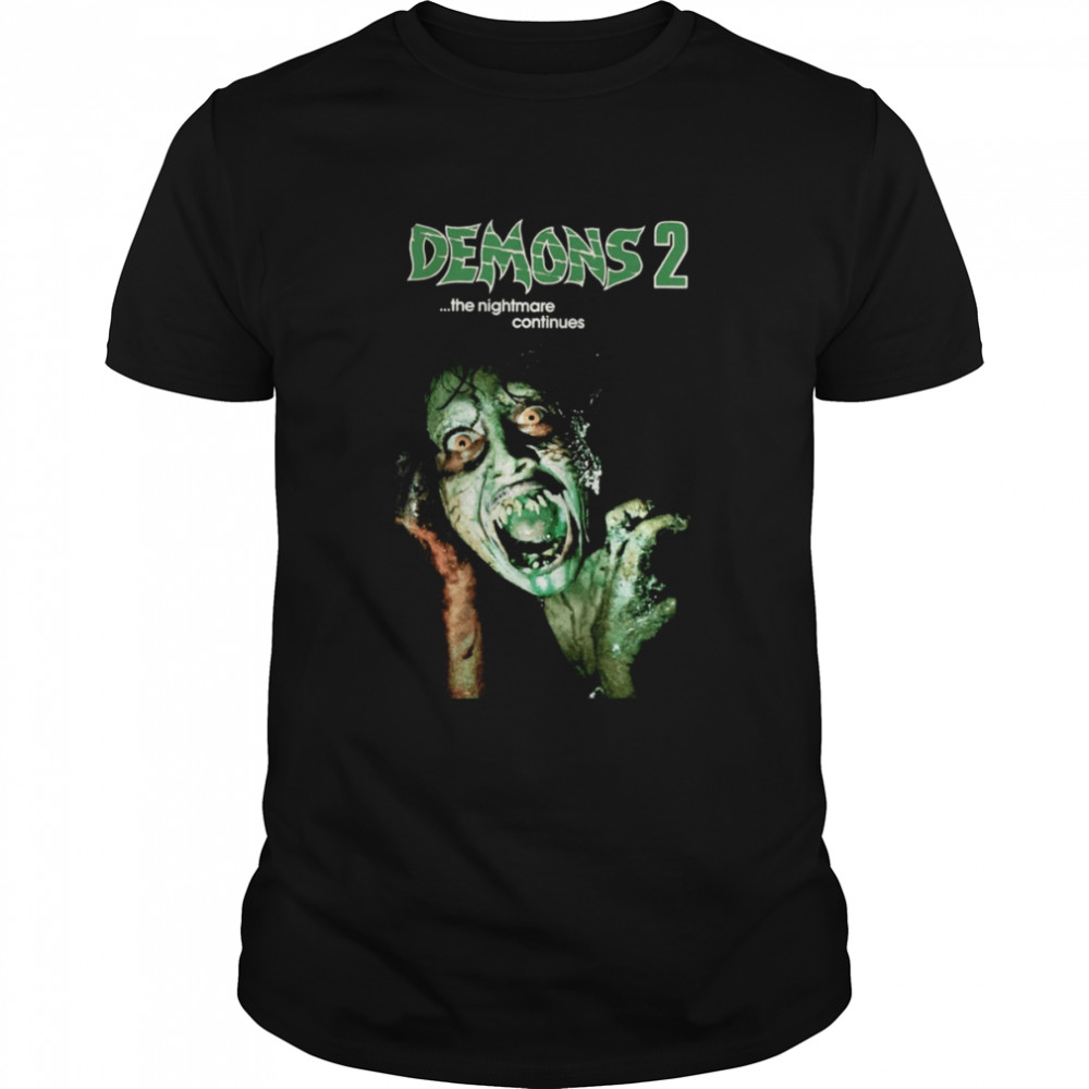 Demons 2 The Nightmare Returns Horror shirt