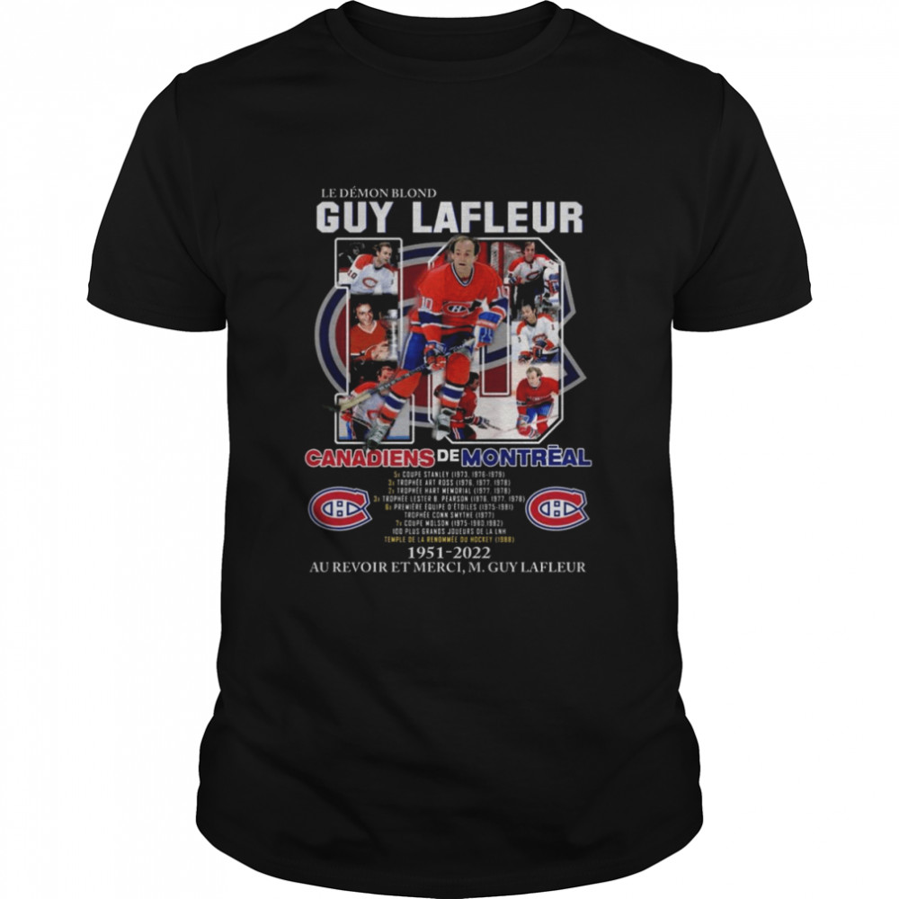 Le Demon Blond Guy Lafleur 10 Canadiens De Montreal 1951-2022 Au Revoir Et Merci M.Guy Lafleur shirt