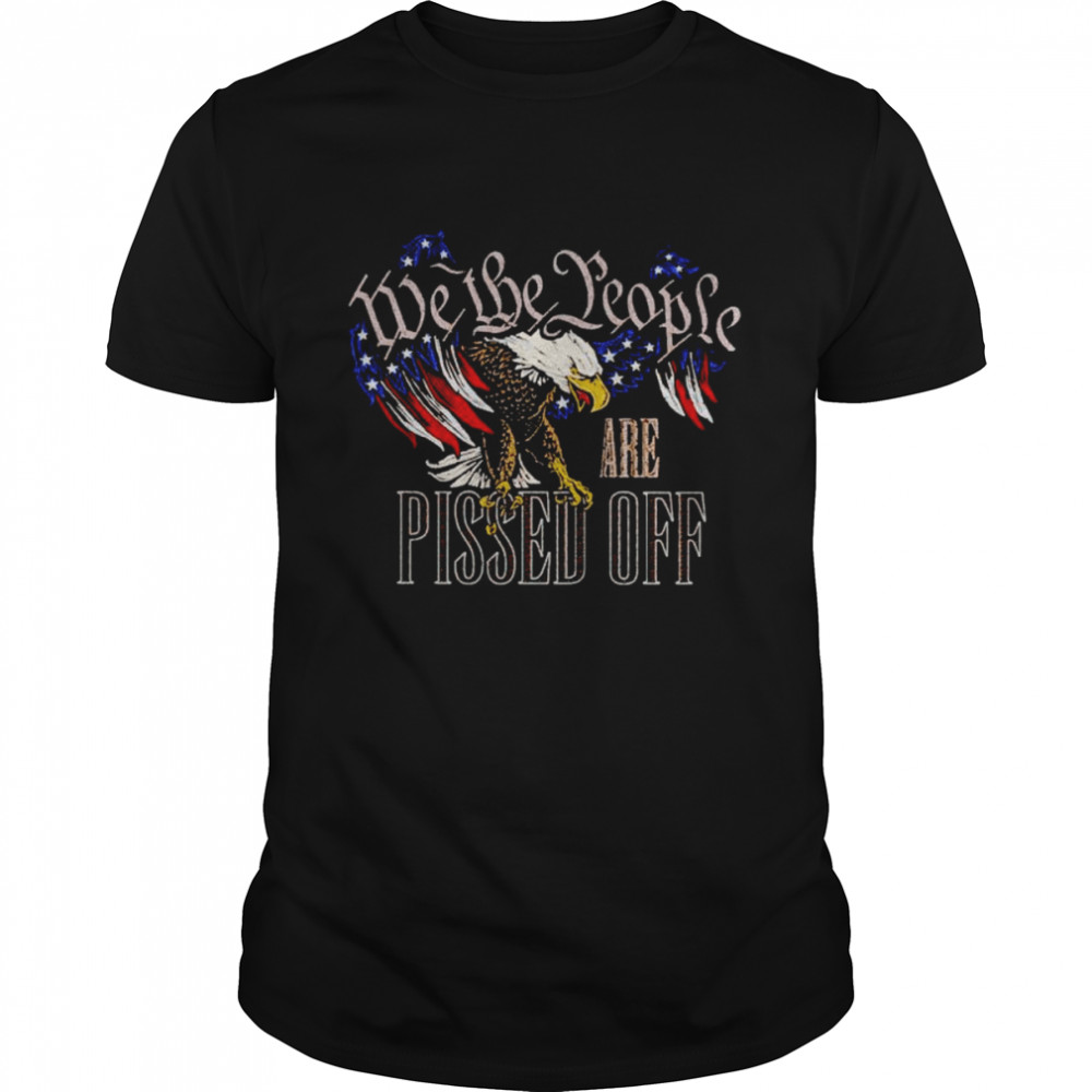 American eagle we the people are pissed off shirt Classic Men's T-shirt