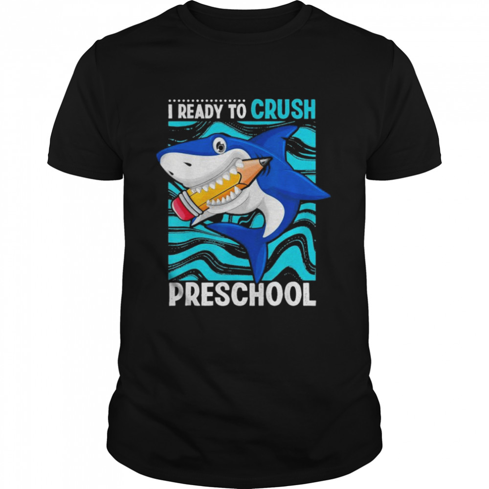 Back To School I’m Ready To Crush Preschool Shark T- Classic Men's T-shirt