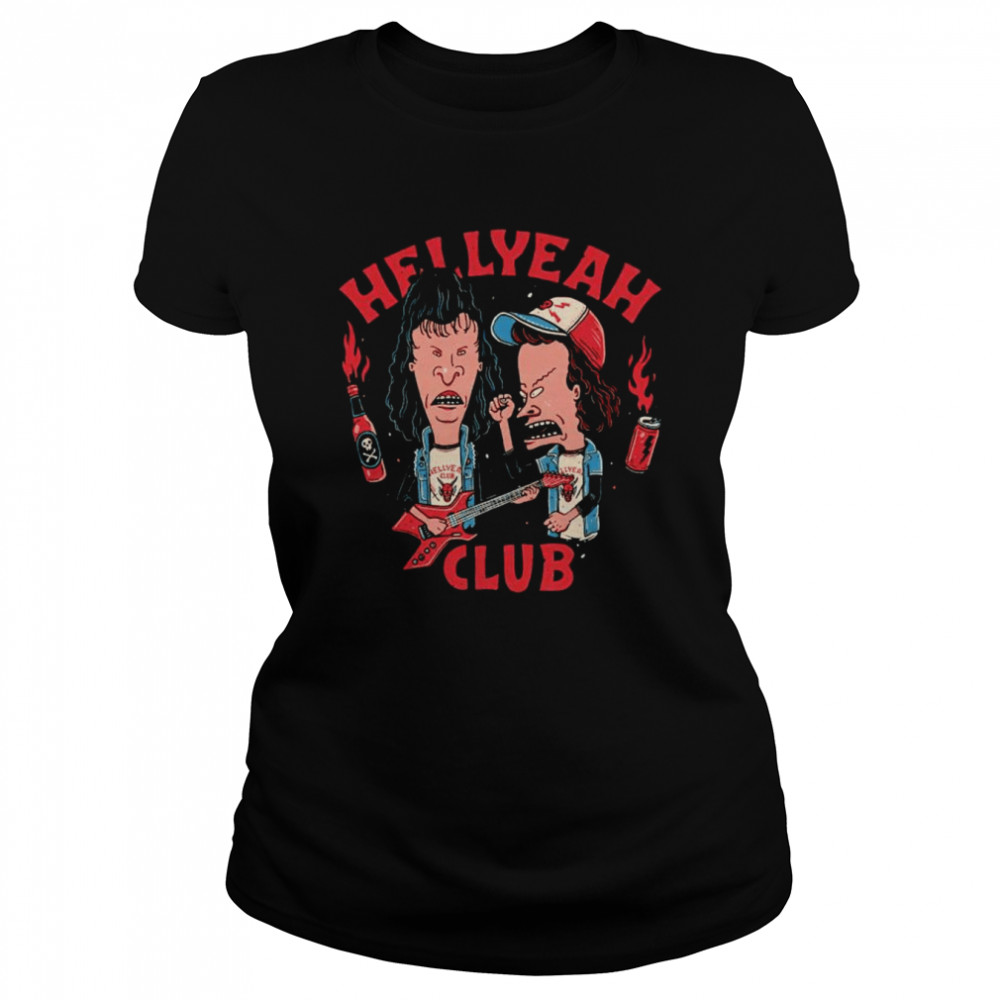 Beavis and Butt-Head hellyeah club shirt Classic Women's T-shirt