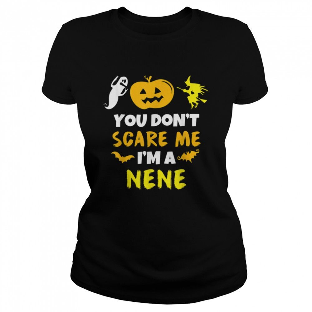 Don't Scare Me Nene Costume Halloween Lazy Easy T- B0B9SZF1FM Classic Women's T-shirt