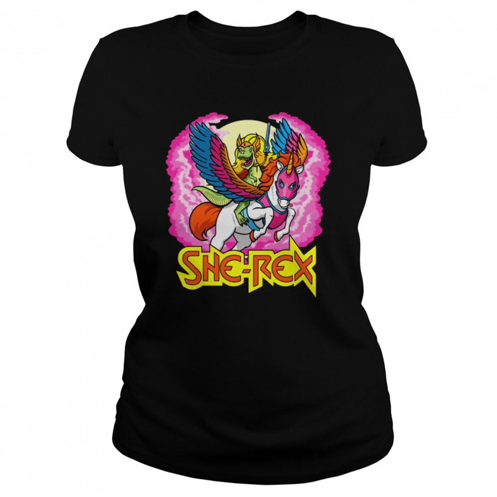 She Rex Prehistoric Princess Of Power shirt Classic Women's T-shirt