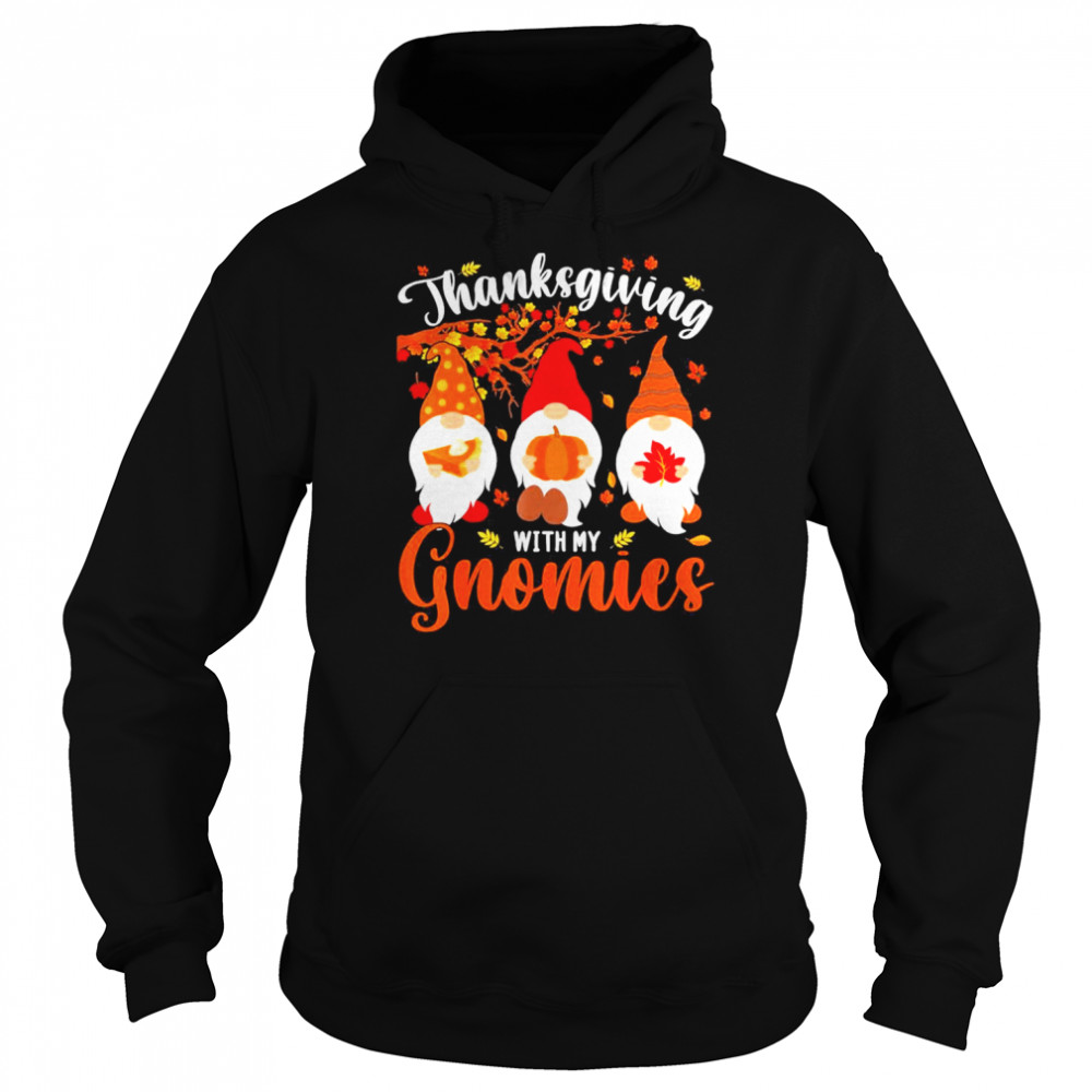 Thanksgiving With My Gnomies Funny Autumn Gnomes Lover  Unisex Hoodie
