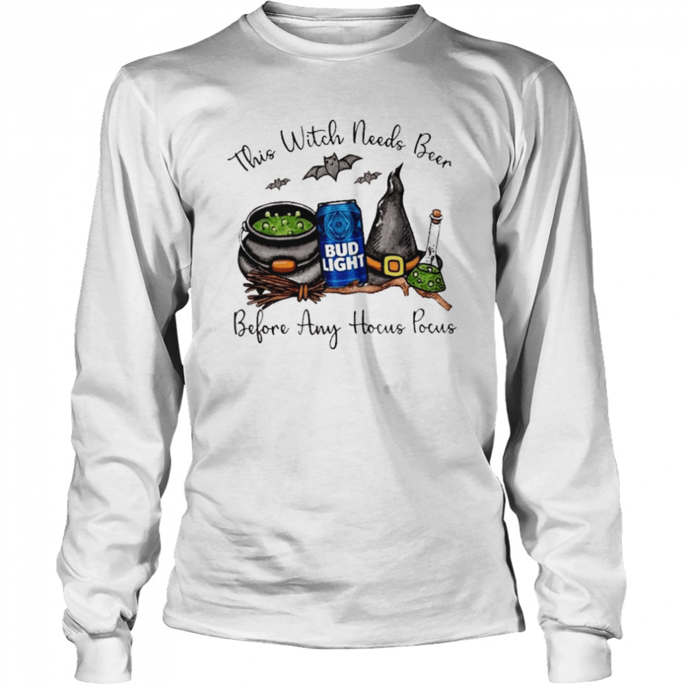 This Witch Needs Beer Bud Light Before Any Hocus Pocus Happy Halloween 2022 shirt Long Sleeved T-shirt