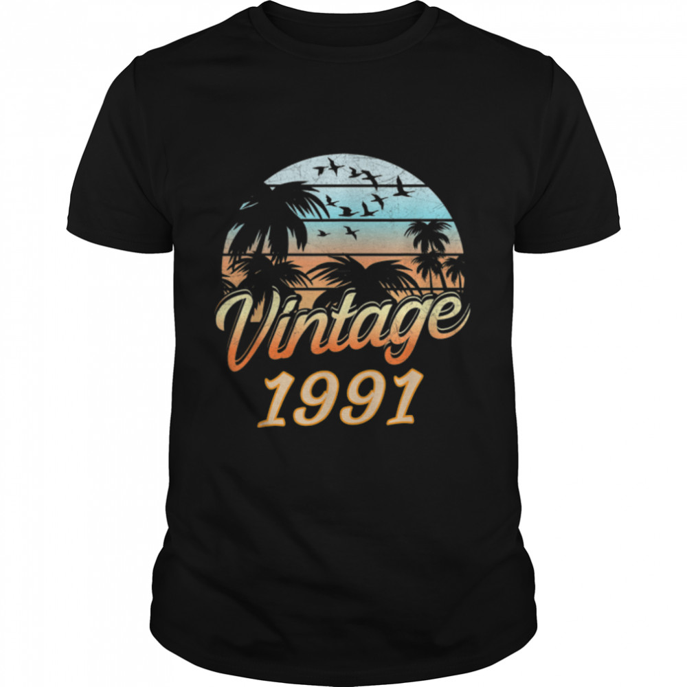 Vintage Born In 1991 Palm Tree Vacation 31 Year Old Birthday T-Shirt B0BBH24BK8