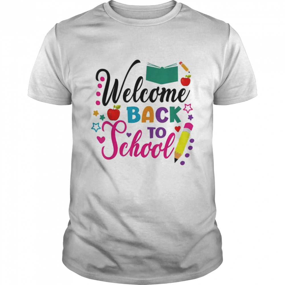 Welcome Back To School First Day Of School Cute Teacher T-Shirt