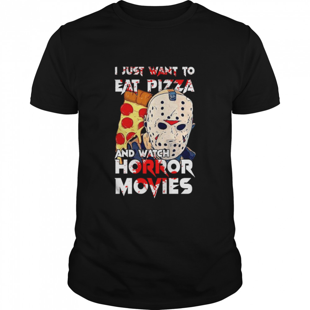 I Just Want To Eat Pizza And Watch Horror Movies Vintage T-Shirt