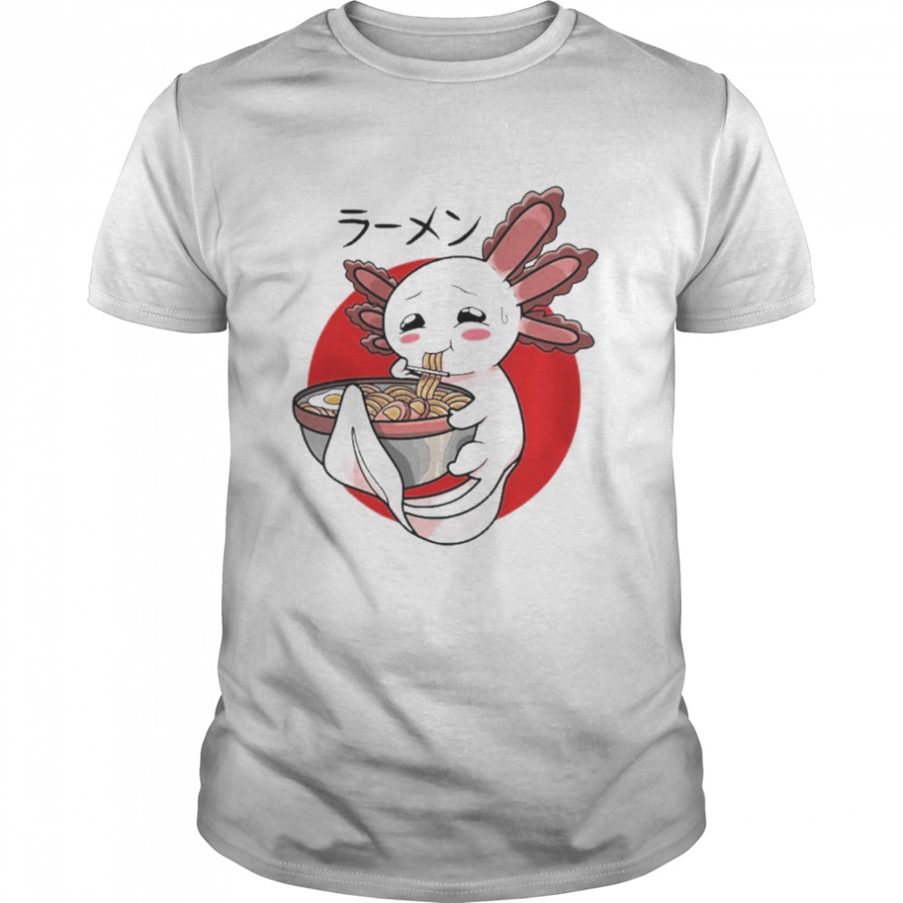 Ramen Axolotl Kawaii Japanese Noodles Anime Shirt