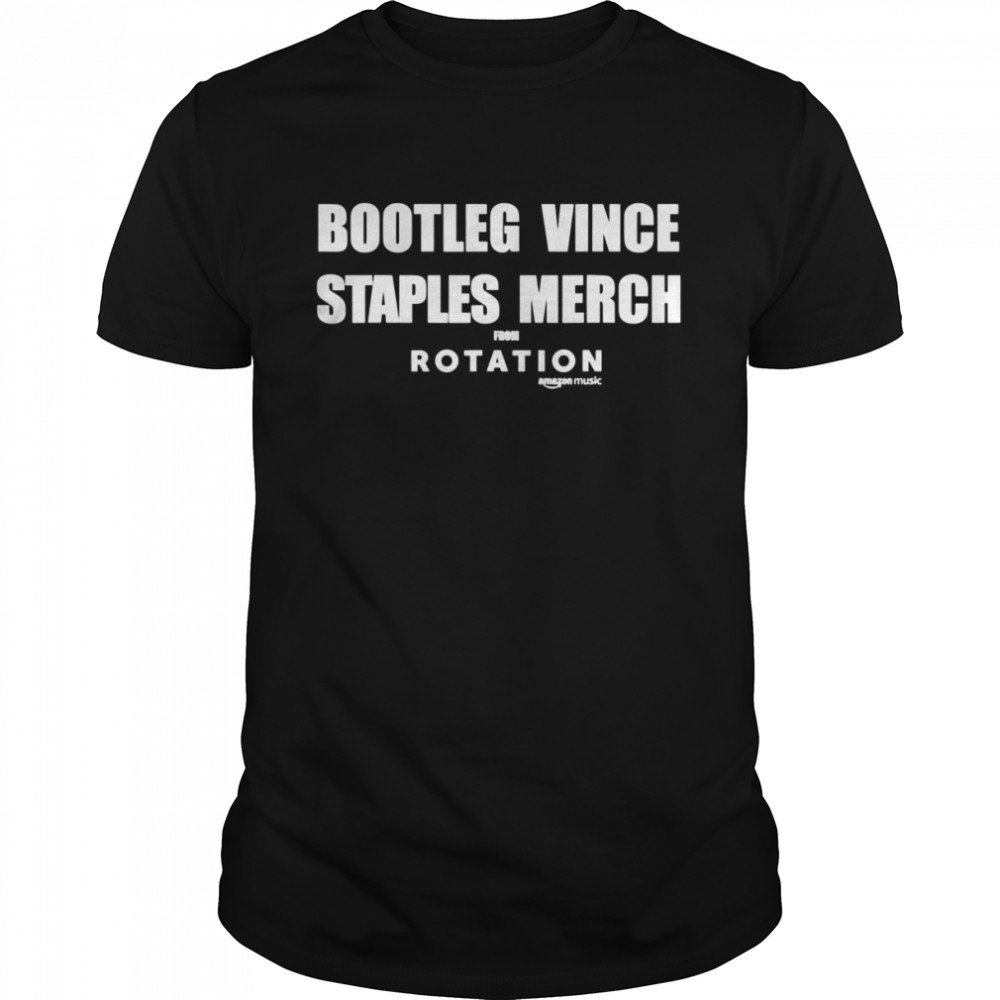 Bootleg Vince Staples Merch Rotation Vince Staples shirt Classic Men's T-shirt