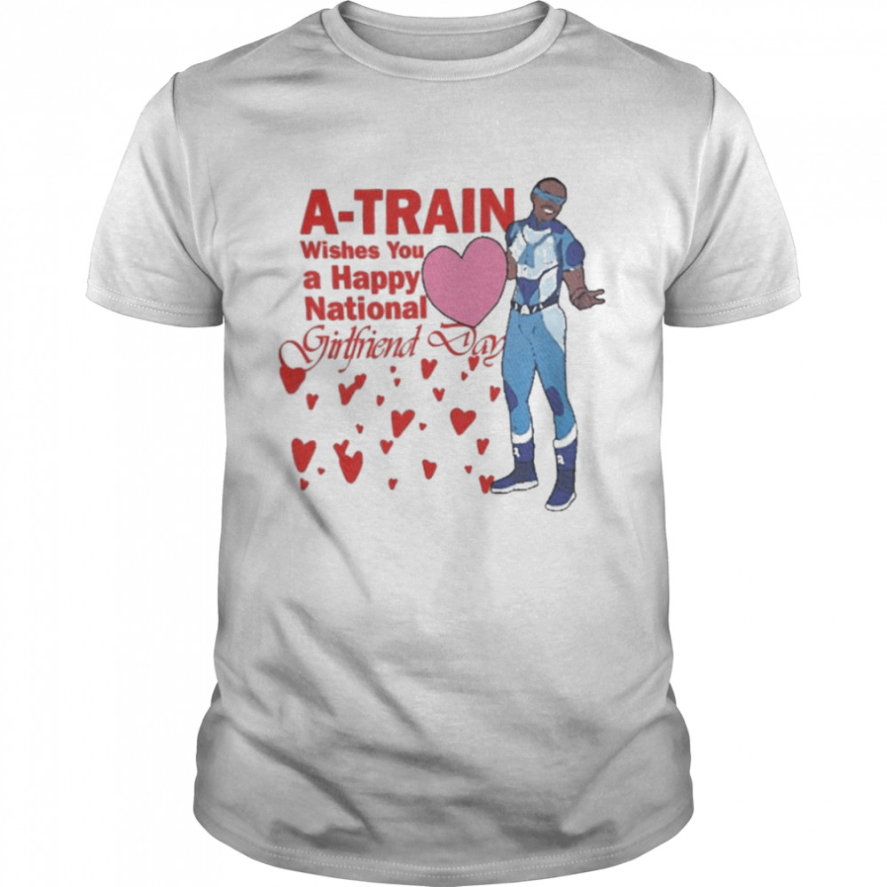 Lucca International Merch A Train Wishes You A Happy National Girlfriend Day Tee Shirt