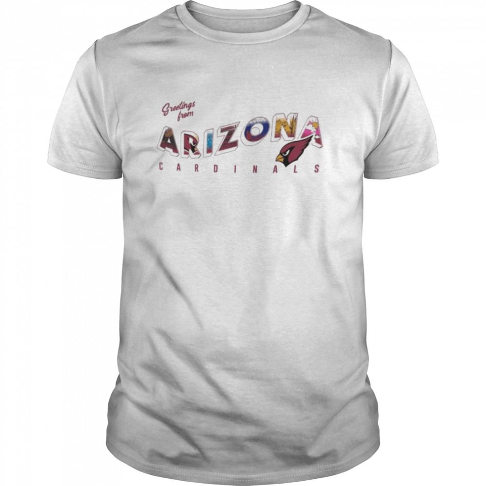 Greetings From Arizona Cardinals 2022 shirt