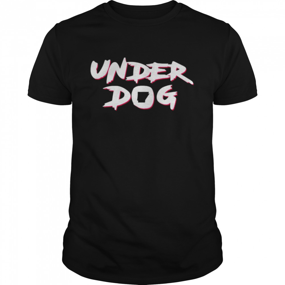 Under dog shirt