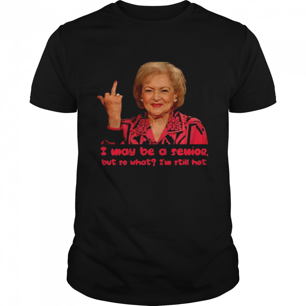Betty White Middle Finger The Middles shirt