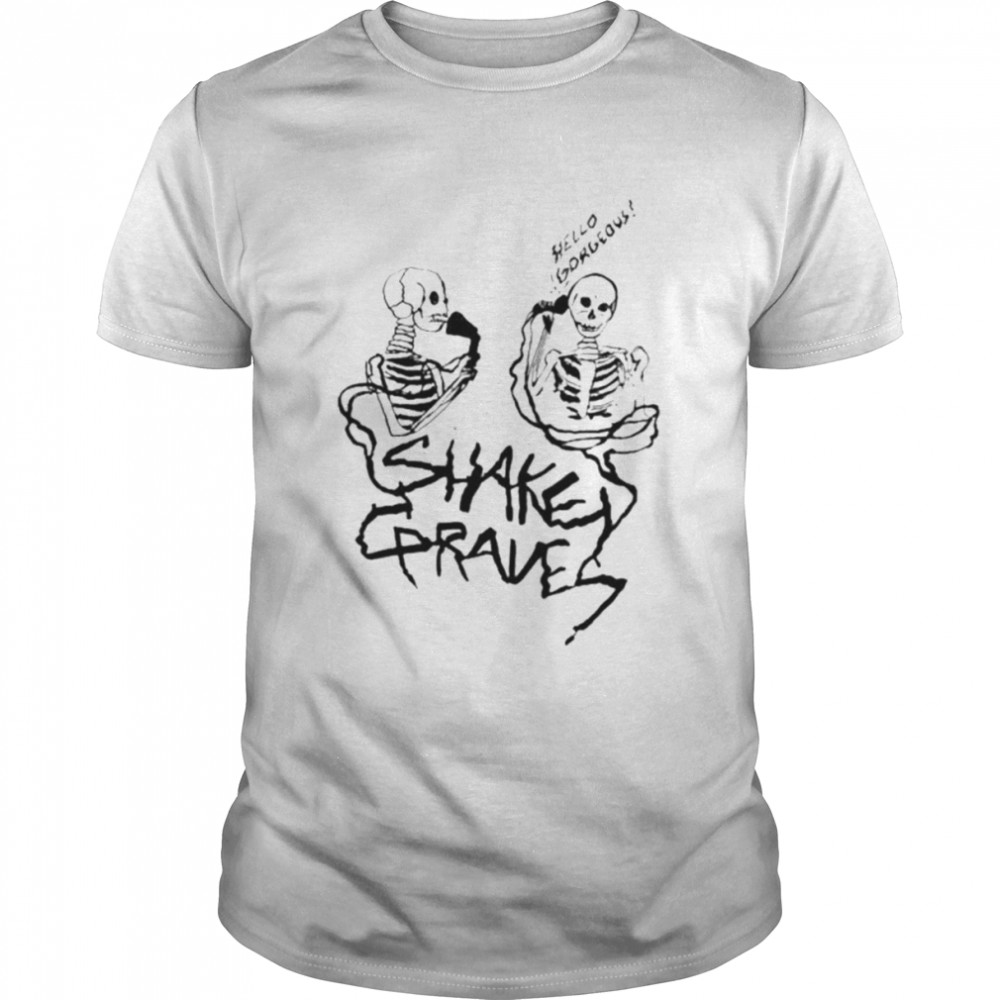 Hello Gorgeous Shaked Raves shirt