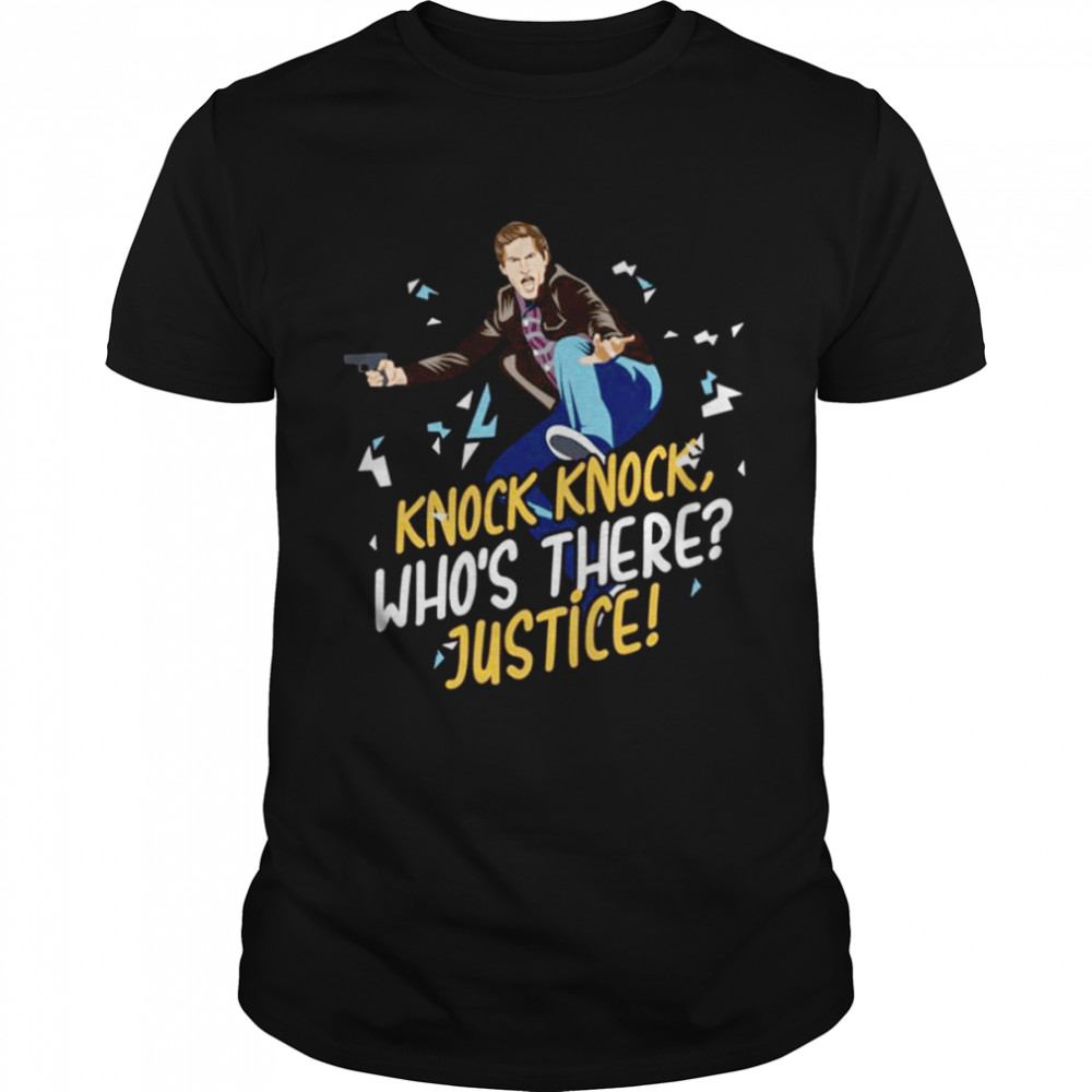 Knock Knock Who’s There Justice Brooklyn Nine Nine shirt Classic Men's T-shirt